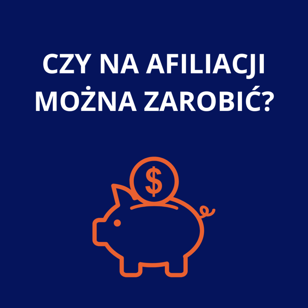 Czy na afiliacji można zarobić